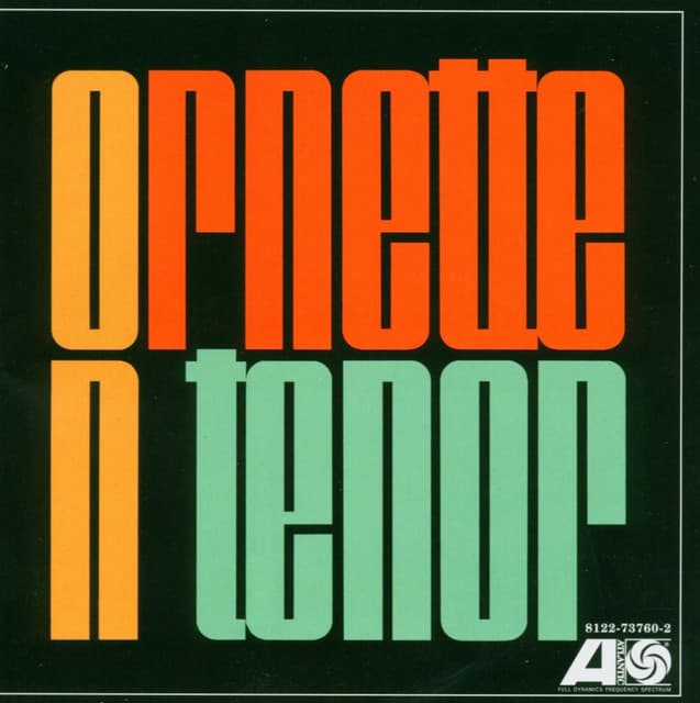 Ornette On Tenor - Ornette Coleman