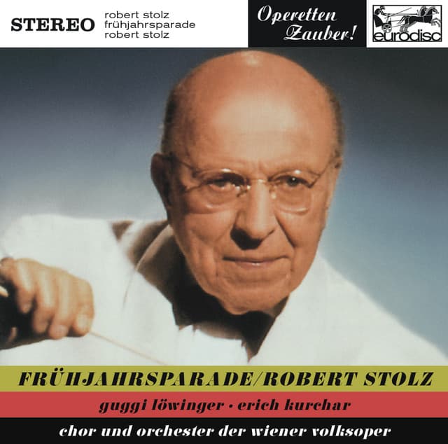 Stolz: Frühlingsparade - Robert Stolz