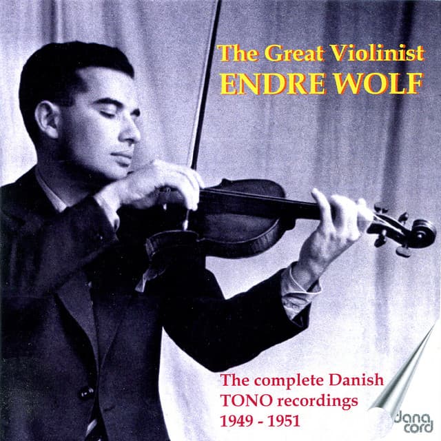 The Great Violinist: Endre Wolf - Endre Wolf