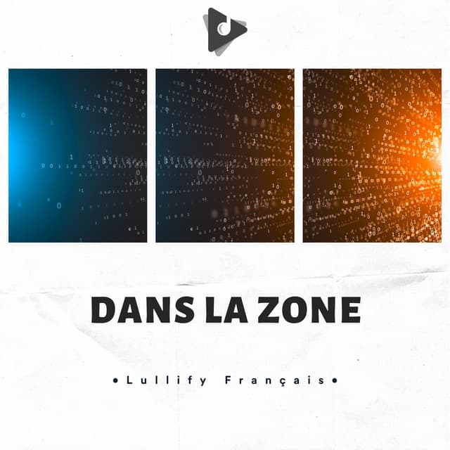 Dans La Zone - Lullify Français