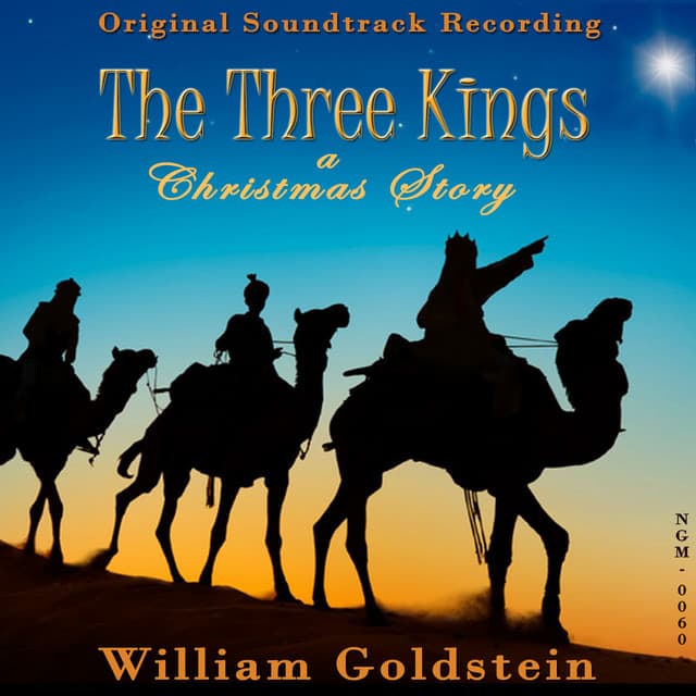The Three Kings: A Christmas Story - William Goldstein