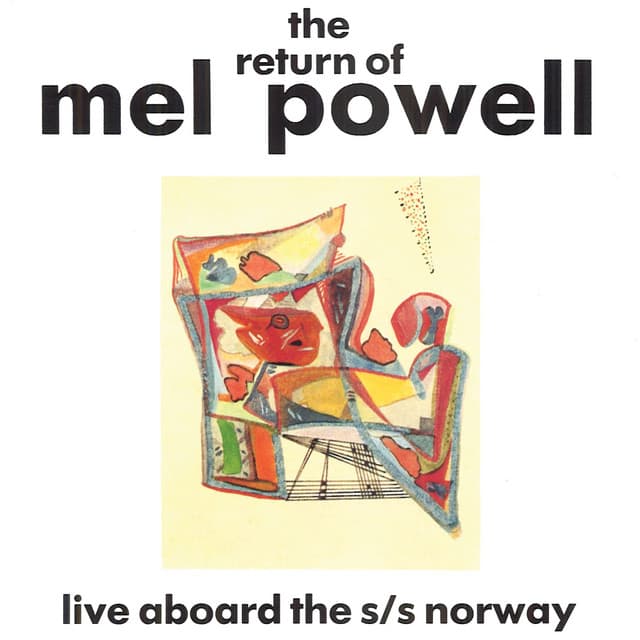 Return of Mel Powell, the - Mel Powell