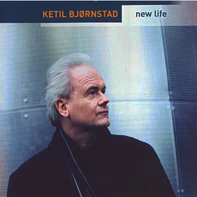 New Life - Ketil Bjørnstad
