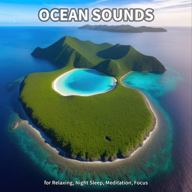 #1 Ocean Sounds for Relaxing, Night Sleep, Meditation, Focus - Ocean Sounds Collection