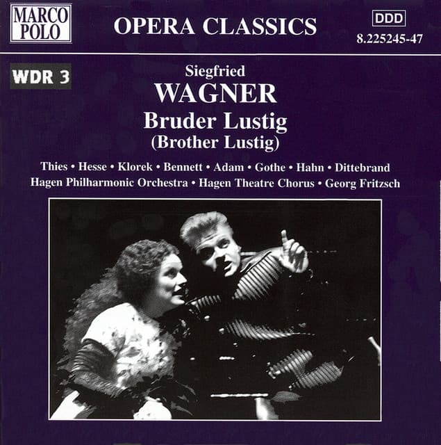 Wagner, S.: Bruder Lustig - Siegfried Wagner