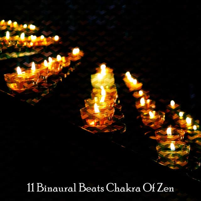 11 Binaural Beats Chakra Of Zen - Binaural Sensation