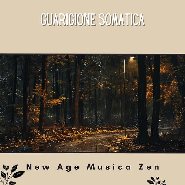 Guarigione somatica - New Age Musica Zen