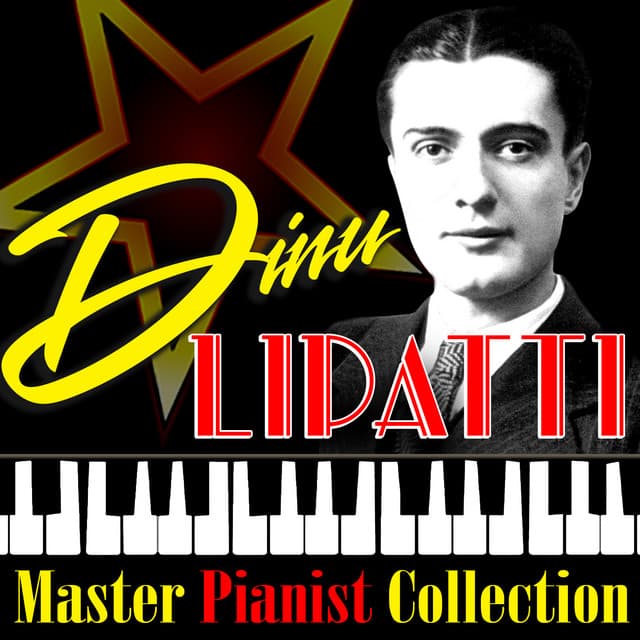 Master Pianist Collection - Dinu Lipatti