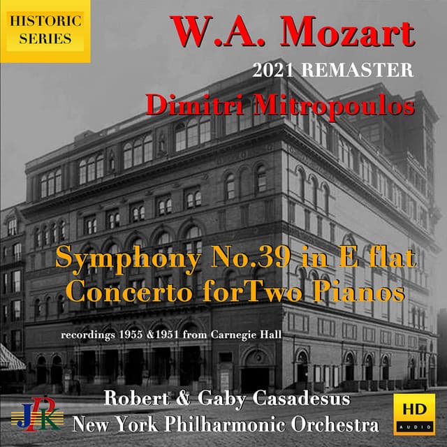 Mozart: Concerto for 2 Pianos, K. 365 & Symphony No. 39, K. 543 - Wolfgang Amadeus Mozart