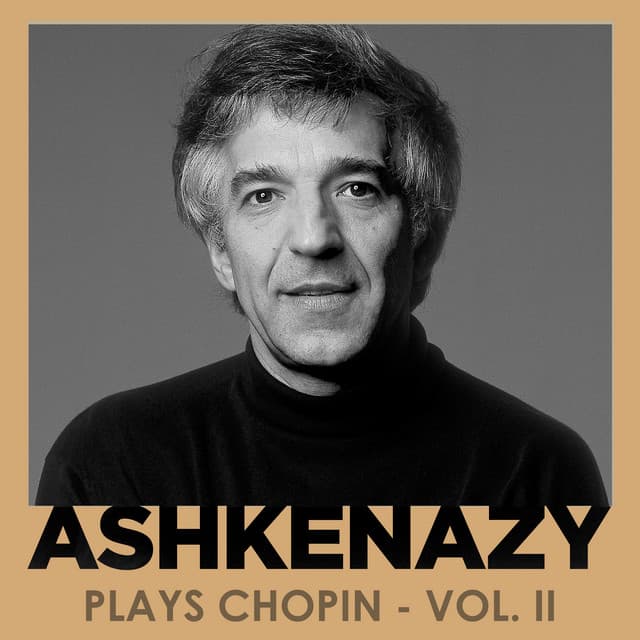 Ashkenazy plays Chopin, Vol. II - Preludes, Mazurkas and more - Vladimir Ashkenazy