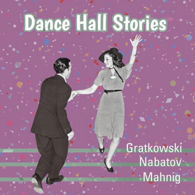 Dance Hall Stories - Frank Gratkowski
