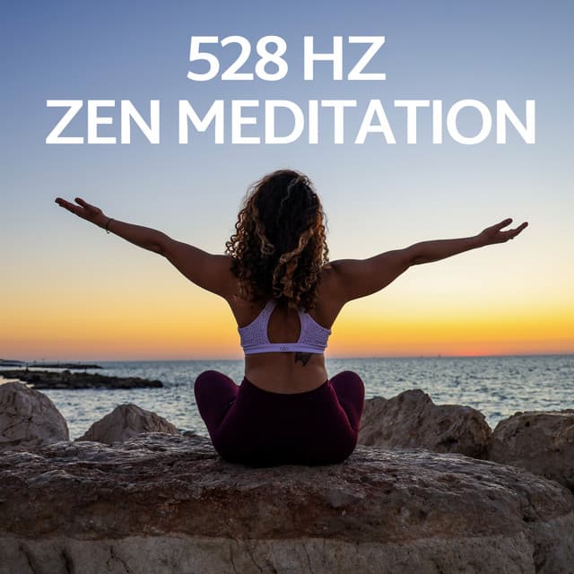 528 Hz Zen Meditation - Ewa 528hz Affirmations h