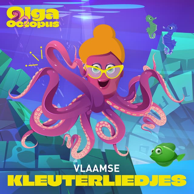 Vlaamse Kleuterliedjes - Olga Octopus