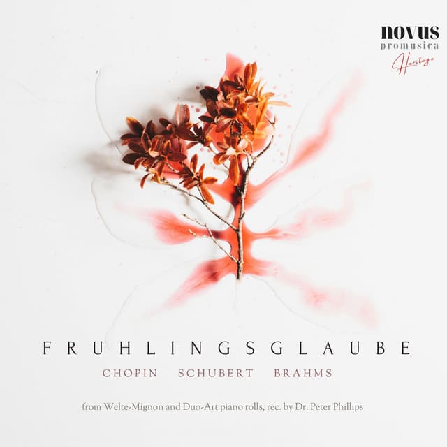 Fruhlingsglaube. Historical Piano Music by Schubert, Brahms and Mozart - Wilhelm Backhaus