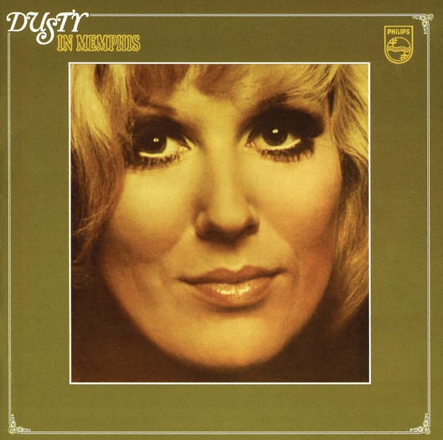 Dusty In Memphis - Dusty Springfield