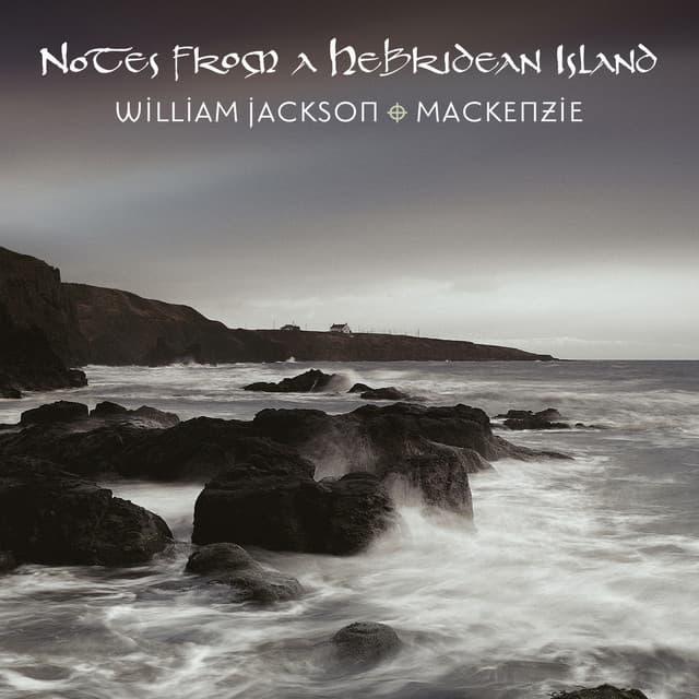 Notes from a Hebridean Island - William Jackson