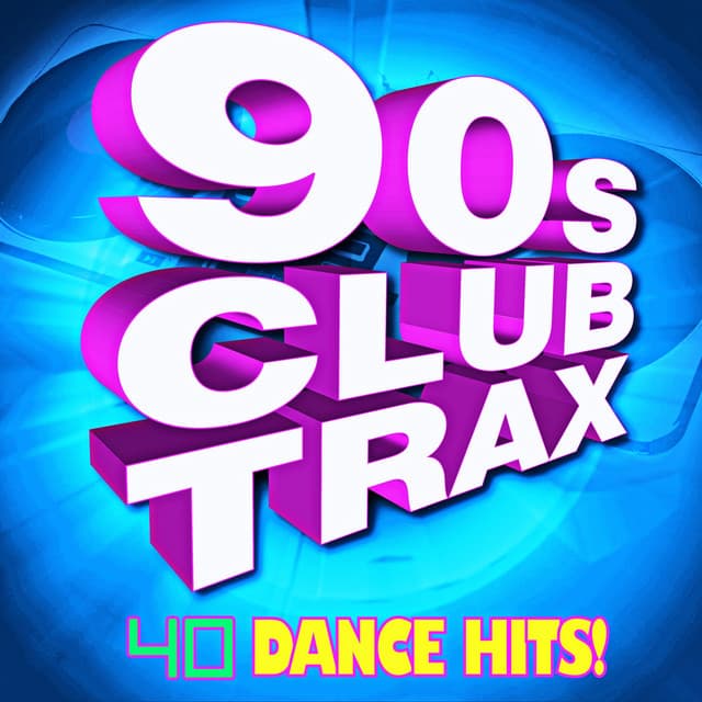 90's Club Trax - 40 Dance Hits! - DJ Remixed