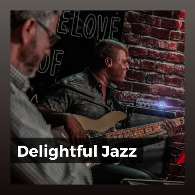 Delightful Jazz - Soft Jazz