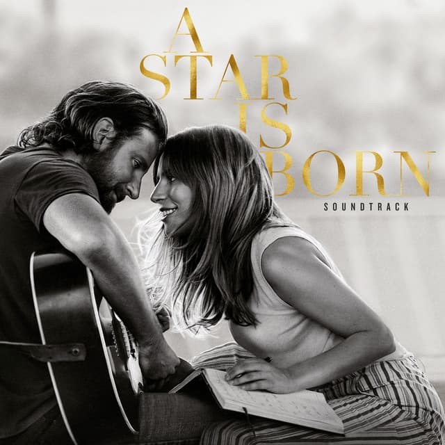 A Star Is Born Soundtrack - Lady Gaga