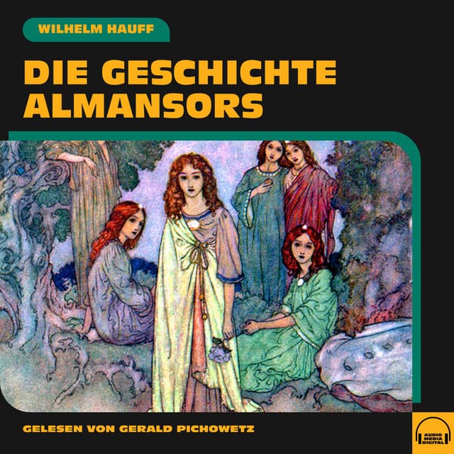 Die Geschichte Almansors - Gerald Pichowetz