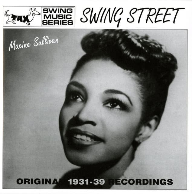 Swing Street : Original 1931-1939 Recordings - Maxine Sullivan