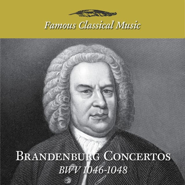 Simply Bach: Brandenburg Concertos, BWV 1046 - 1048 - Johann Sebastian Bach