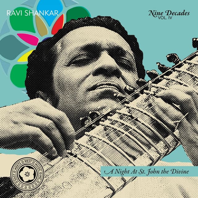Nine Decades, Vol. 4: A Night at St. John the Divine - Ravi Shankar