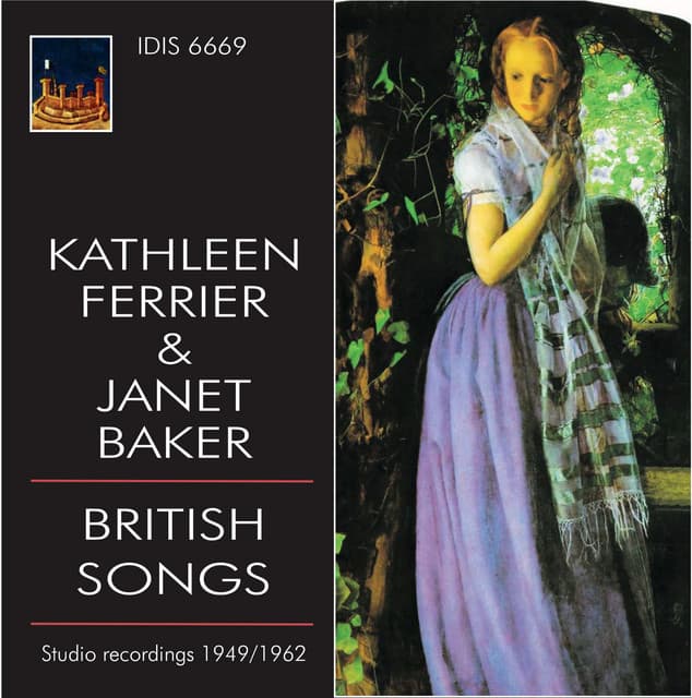 Kathleen Ferrier & Janet Baker Sing British Songs - Janet Baker
