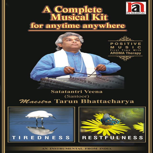 A Complete Musical Kit For Anytime Anywhere Tiredness Restfulness Vol 2 - Tarun Bhattacharya