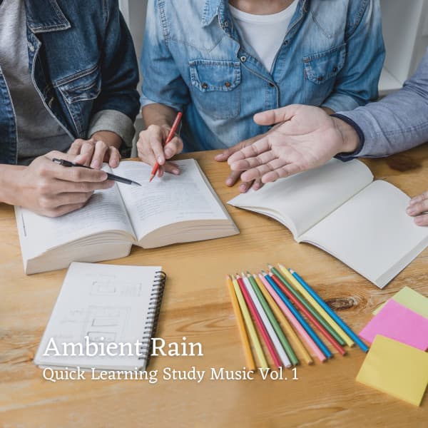 Ambient Rain: Quick Learning Study Music Vol. 1 - Summer Showers