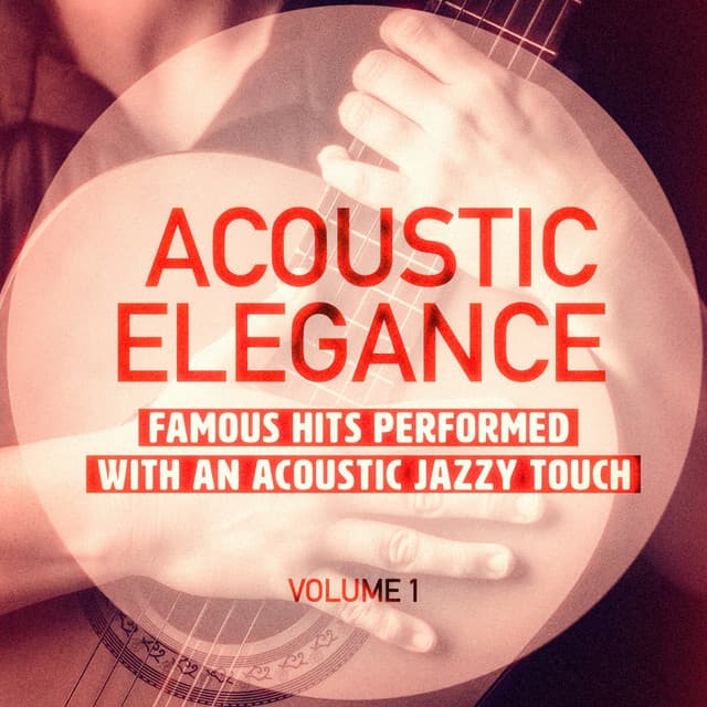 Acoustic Elegance, Vol. 1 - Cover Nation