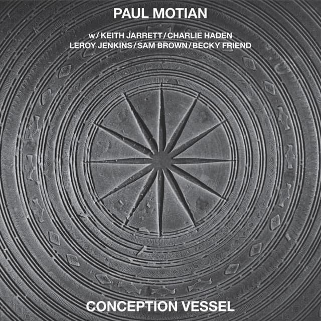 Conception Vessel - Paul Motian