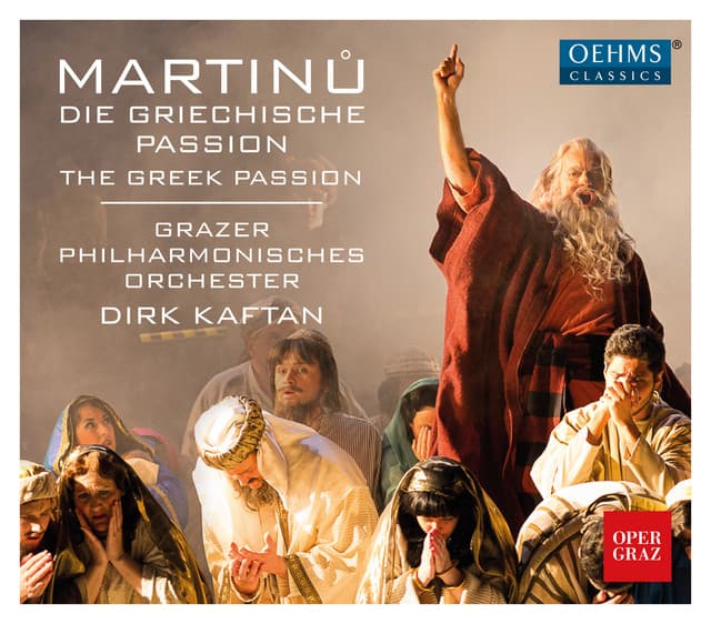 Martinů: The Greek Passion, H. 372 - Bohuslav Martinů