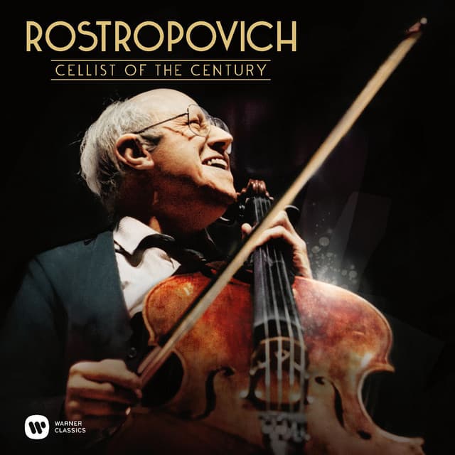 Rostropovich - Cellist of the Century - Mstislav Rostropovich