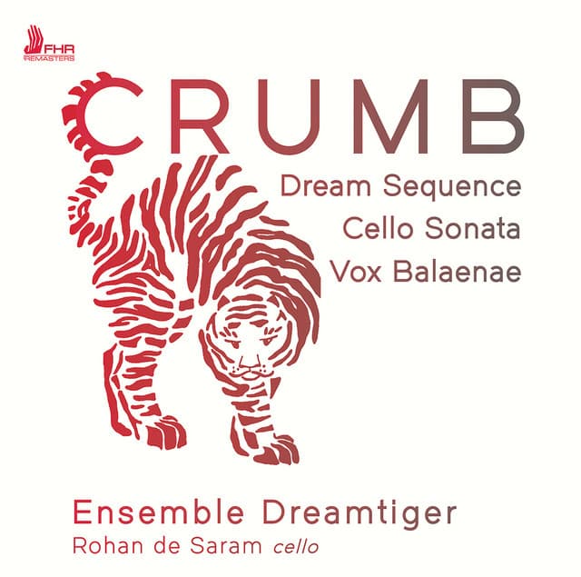 Crumb: Dream Sequence , Sonata for Solo Cello & Vox Balaenae - George Crumb