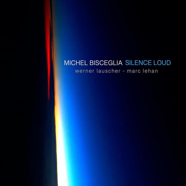 Silence Loud - Michel Bisceglia