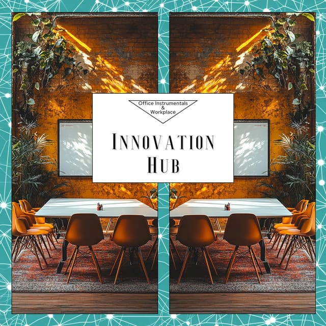 Innovation Hub - Office Instrumentals & Workplace