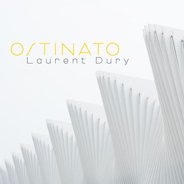 Ostinato - Laurent Dury