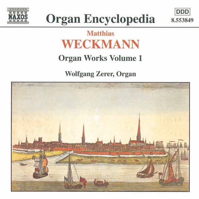 Weckmann: Organ Works, Vol. 1 - Matthias Weckmann