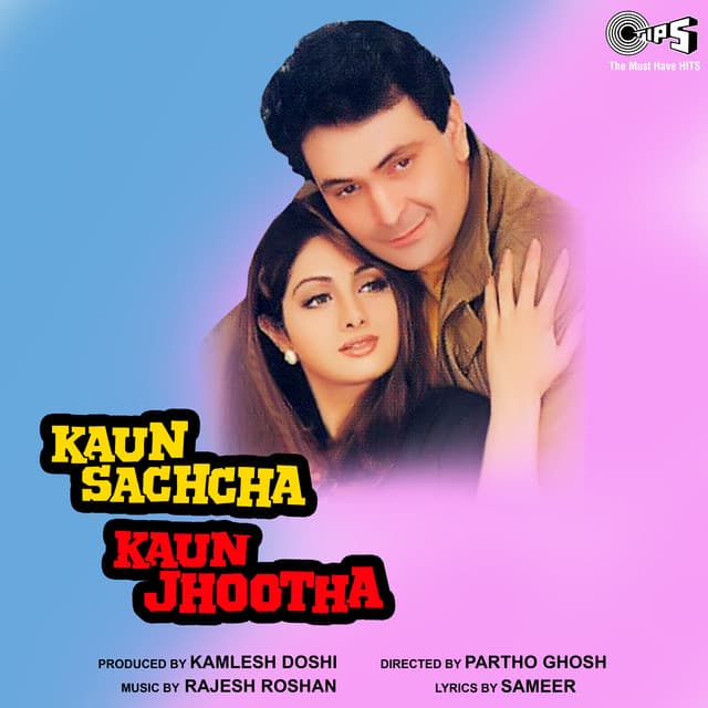 Kaun Sachcha Kaun Jhootha - Rajesh Roshan