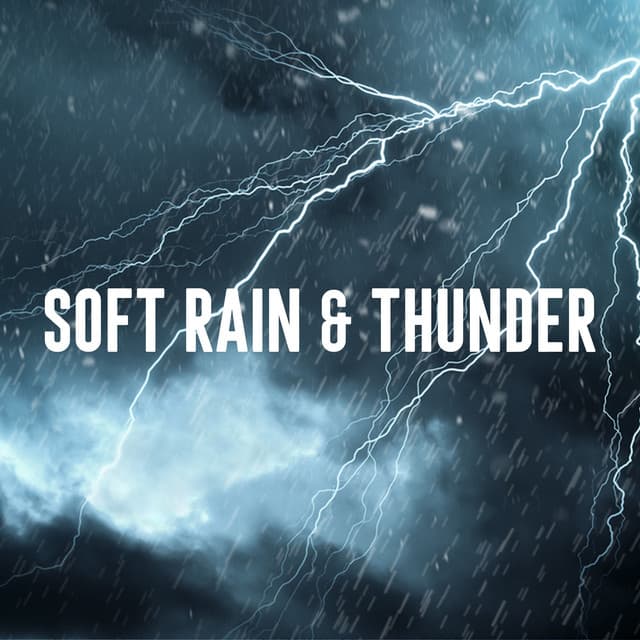 Soft Rain and Thunder - Sleep Rain