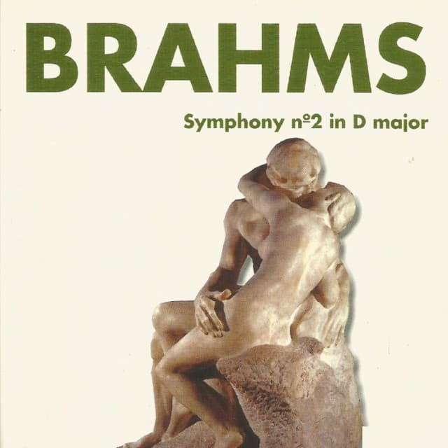 Brahms - Symphony Nº 2 in D Major - Johannes Brahms
