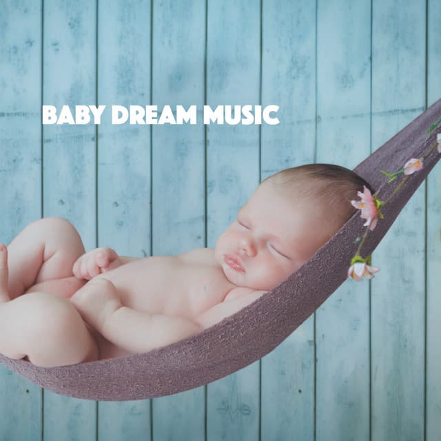 Baby Dream Music - Baby Lullaby