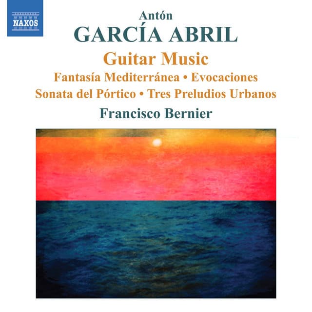 Garcia Abril: Guitar Music - Antón García Abril