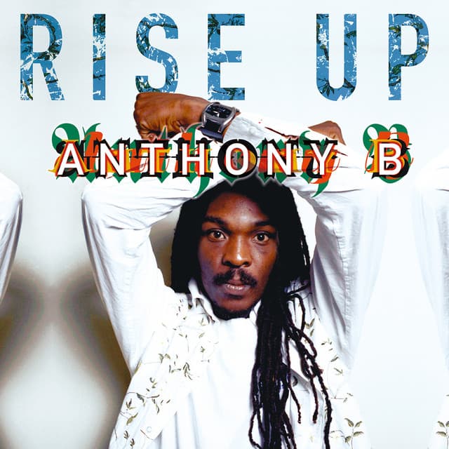 Rise Up - Anthony B
