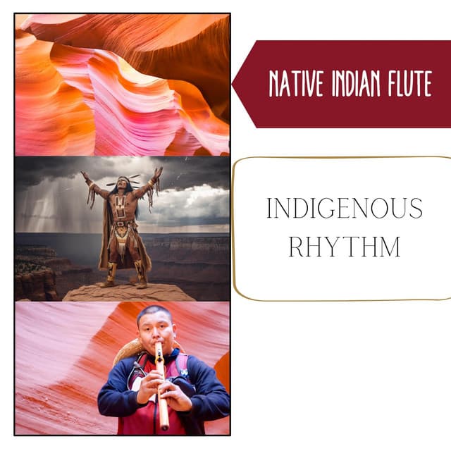 Indigenous Rhythm: A Journey through Native American Melodies - Native Indian Flute