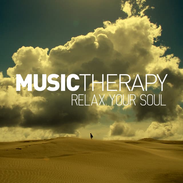 Relax Your Soul - Music Therapy