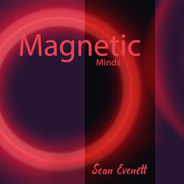 Magnetic Minds: Outer Space Nature Sounds - Sean Evenett