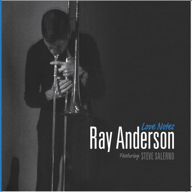 Love Notes - Ray Anderson