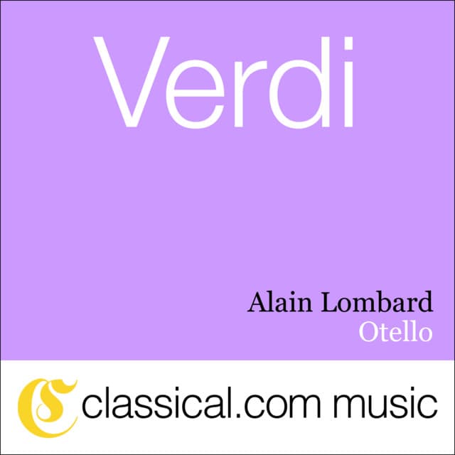 Giuseppe Verdi, Otello - Giuseppe Verdi